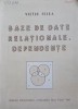 BAZE DE DATE RELATIONALE. DEPENDENTE-VICTOR FELEA-358701