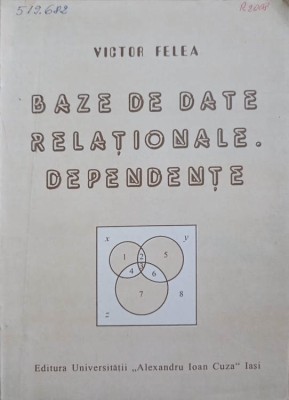 BAZE DE DATE RELATIONALE. DEPENDENTE-VICTOR FELEA-358701 foto