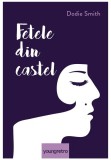 Fetele din castel - Dodie Smith