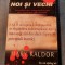 Razboaie noi si vechi Mary Kaldor