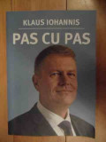 Pas Cu Pas - Klaus Iohannis ,535118, 2014