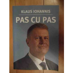 Pas Cu Pas - Klaus Iohannis ,535118