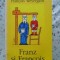 FRANZ SI FRANCOIS-FRANCOIS WEYERGANS-222385