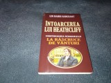 Cumpara ieftin LIN HAIRE SARGEANT - INTOARCEREA LUI HEATHCLIFF