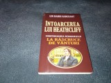 Cumpara ieftin LIN HAIRE SARGEANT - INTOARCEREA LUI HEATHCLIFF