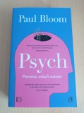 Cumpara ieftin Paul Bloom - Psych. Povestea mintii umane