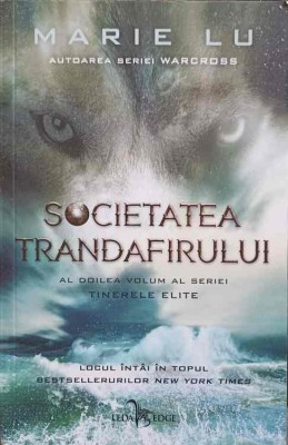 SOCIETATEA TRANDAFIRULUI. AL DOILEA VOLUM AL SERIEI TINERELE ELITE-MARIE LU-177666 foto