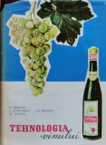 Tehnologia Vinului - D. Bernaz, I. Dumitrescu, Gh. Bernaz, M. Martin, Editura Agro-Silvica, 1962, Romana