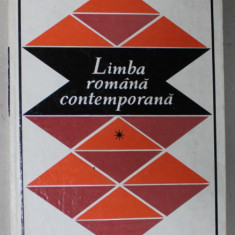 LIMBA ROMANA CONTEMPORANA , sub conducerea lui ION COTEANU , VOLUMUL I , 1974