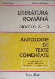 LITERATURA ROMANA, CLASA A X-A. ANTOLOGIE DE TEXTE COMENTATE-MARIN IANCU, GHEORGHE LAZARESCU