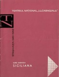 NI1252 Teatrul Național I L Caragiale, Siciliana de Aurel Baranga, regia Sică Alexandrescu, caiet-program 1961-1962