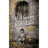 To Algeria, With Love