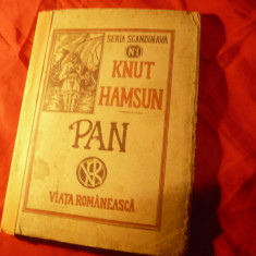 Knut Hamsun - PAN -Ed.1920 ,trad.IL Caragiale , 135 pag Ed.Viata Romaneasca