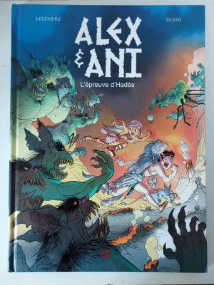 BD: Alex et Ani - Tome 02 : L&amp;#039;epreuve d&amp;#039;hades, benzi desenate in limba franceza foto