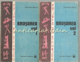 Brosarea I, II - Constantin Minciu