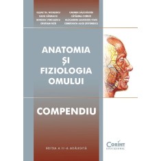 Compendiu de anatomia si fiziologia omului ed.III, C.Th.Niculescu, R.Carmaciu, B.Voiculescu, C.Nita, C.Salavastru, C.Ciornei, A.State, C.Stefanescu