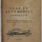 CURS DE AUTOMOBILE , TEORETIC SI PRACTIC de CONSTANTIN MIHAILESCU , 1944, PREZINTA PETE SI HALOURI DE APA *