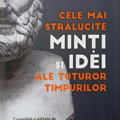 CELE MAI STRALUCITE MINTI SI IDEI ALE TUTUROR TIMPURILOR-WILL DURANT