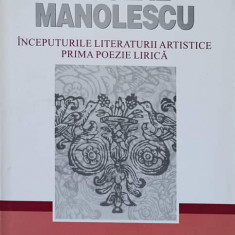INCEPUTURILE LITERATURII ARTISTICE. PRIMA POEZIE LIRICA-NICOLAE MANOLESCU