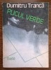 Dumitru Tranca - Plicul verde