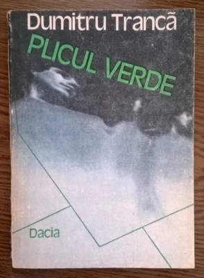 Dumitru Tranca - Plicul verde foto