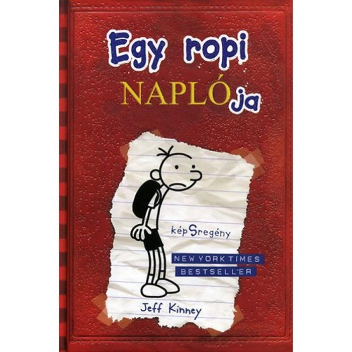 Egy ropi napl&oacute;ja 1. - k&eacute;pSreg&eacute;ny - kem&eacute;ny k&ouml;t&eacute;s - Jeff Kinney