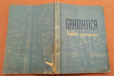 Gramatica limbii germane. Editura Didactica si Pedagogica, 1961 - Bruno Colbert foto