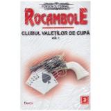 Ponson du Terrail - Rocambole: Clubul valetilor de cupa - vol. 1 -