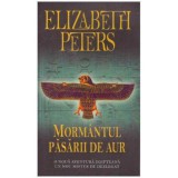 Elizabeth Peters - Mormantul pasarii de aur - 126284, Rao