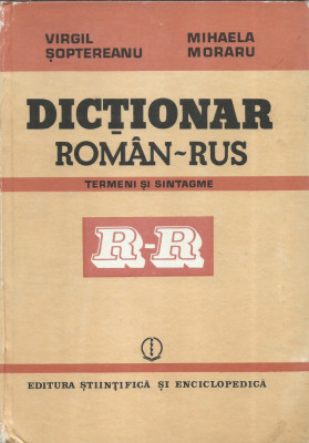 V. Soptereanu - Dictionar rom&amp;acirc;n-rus. Termeni si sintagme foto
