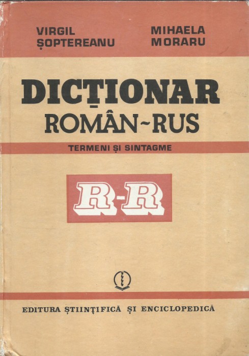 V. Soptereanu - Dictionar rom&acirc;n-rus. Termeni si sintagme