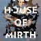 The House of Mirth