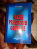 Bazele psihologiei generale - Mihai Golu an 2005,718pagini