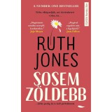 Sosem z&ouml;ldebb - Ruth Jones