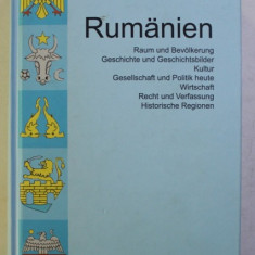 RUMANIEN - RAUM UND BEVOKERUNG ...HISTORISCHE REGIONEN von THEDE KAHL ...MIHAI - RAZVAN UNGUREANU , 2006