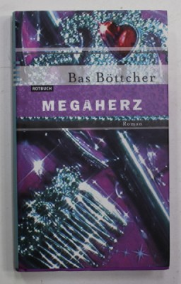 MEGAHERZ von BAS BOTCHER , roman , 2004 foto