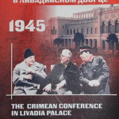 THE CRIMEN CONFERENCE IN LIVADIA PALACE