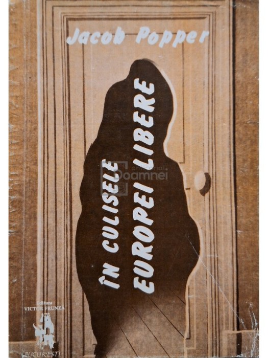 Jacob Popper - In culisele Europei libere (Editia: 1992)