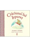 Craciunul lui Iepuras - Harry Horse - Pandora-M