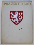 PRAZSKY HRAD - KAREL PLICKA , ALBUM DE FOTOGRAFIE , 1969