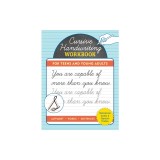 Cursive Handwriting Workbook for Teens and Young Adults