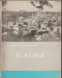 Slatina - Pagini de monografie, 1972