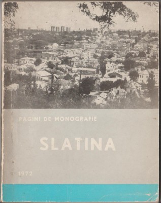 Slatina - Pagini de monografie foto