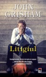 Litigiul - Paperback brosat - John Grisham - RAO