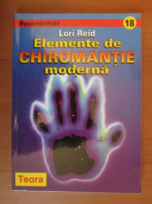 Lori Reid - Elemente de chiromantie moderna ghicit citirea in palma chiromantia foto