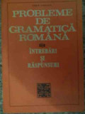 Probleme De Gramatica Romana - Iancu Coleasa ,539536, Didactica Si Pedagogica