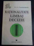 Rationalitate Limbaj Decizie - G.g. Constandache ,547870, Tehnica