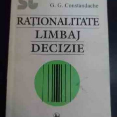 Rationalitate Limbaj Decizie - G.g. Constandache ,547870