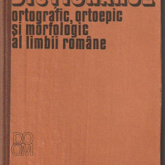 DICTIONARUL ORTOGRAFIC ORTOEPIC SI MORFOLOGIC AL LIMBII ROMANE ( EDITIA 1982 )