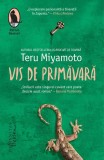 Vis de primăvară Roman Teru Miyamoto Carti Beletristica Brosat Scriitori Japonezi Humanitas Fiction